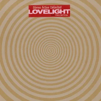 Lovelight by Stereo Action Unlimited