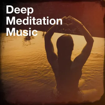 Deep Meditation Music by Relaxation - Ambient