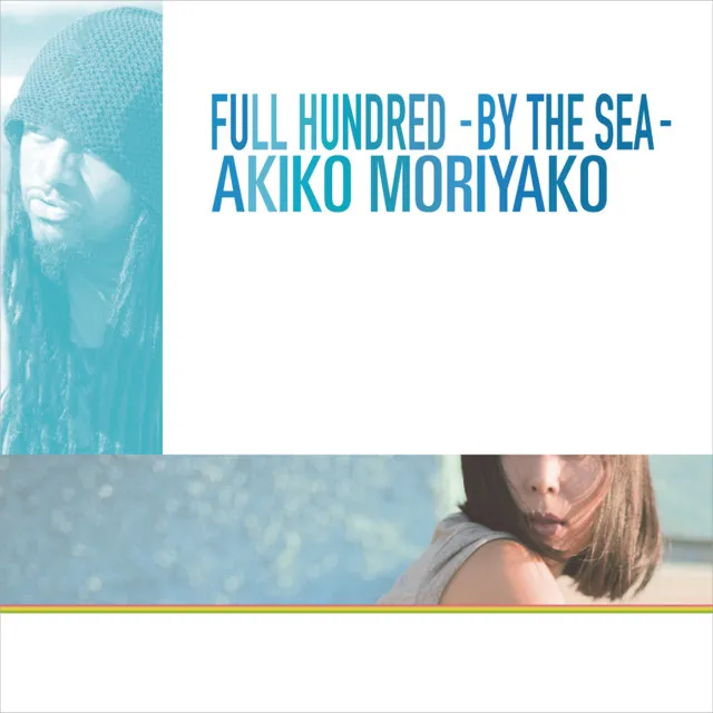 Full Hundred - by the sea - - Cover