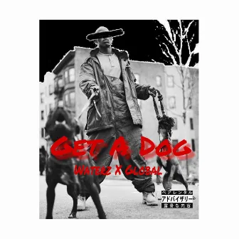 Get a Dog by Waterz