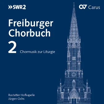 Freiburger Chorbuch 2 by Jurgen Ochs