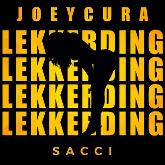 Lekkerding by JoeyCura