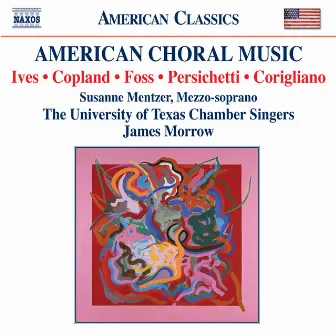 American Choral Music by University Of Texas Chamber Singers