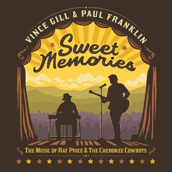 Sweet Memories: The Music Of Ray Price & The Cherokee Cowboys by Paul Franklin