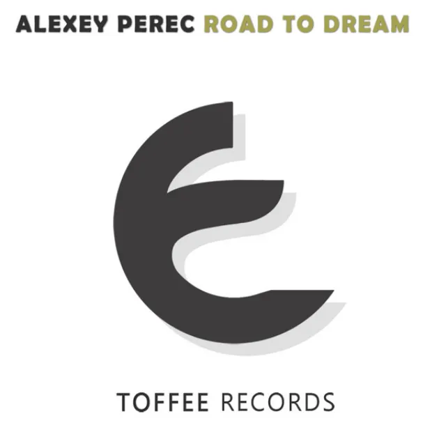 Road to Dream (Original Mix)