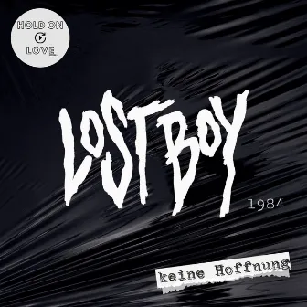 Keine Hoffnung by Lost Boy 1984