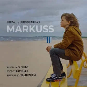 Markuss (Original TV Series Soundtrack) by Igor Volkov