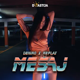 Mešaj by Deniro