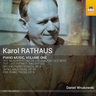 Rathaus: Piano Music, Vol. 1 by Karol Rathaus