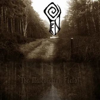 The Malediction Fields by Fen