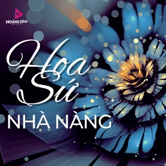 Hoa Sứ Nhà Nàng by Diễm Trang