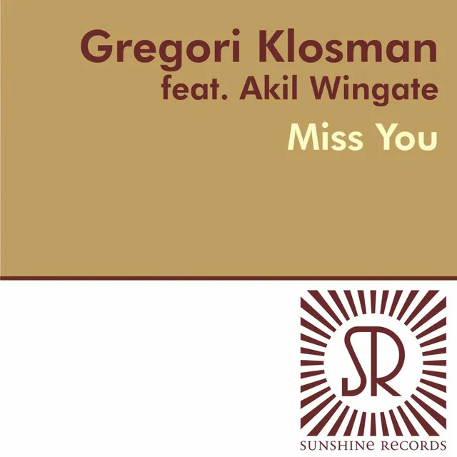 Miss You - Feat. Akil Wingate, Club Mix