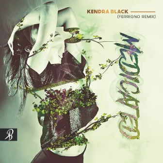 Medicated (Ferrigno Remix) by Kendra Black