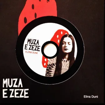 Muza E Zeze (The Black Muse) by Elina Duni