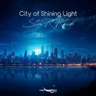 City of Shining Light by StaRRise