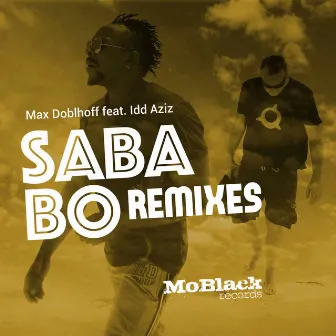 Saba Bo (Remixes) by Max Doblhoff