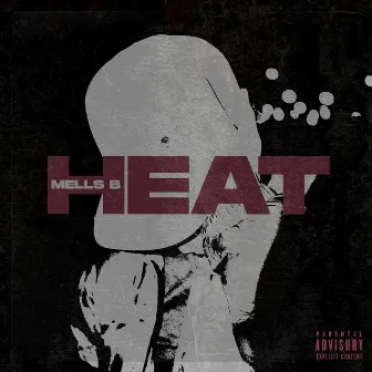 Heat by Mells B