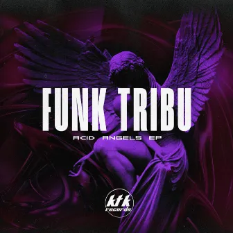 Acid Angels by Funk Tribu