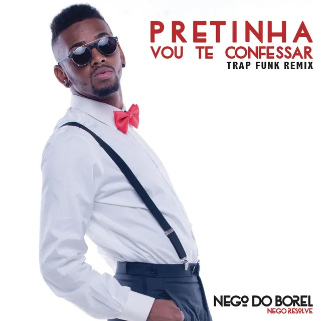 Pretinha Vou Te Confessar (Remix Trap Funk)