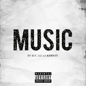 Music by D.V. alias Khryst