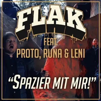 Spazier mit mir! by FLAK