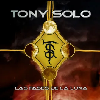 Las Fases de la Luna by Tony Solo