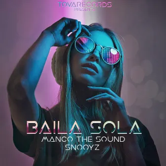 Baila Sola by Snooyz