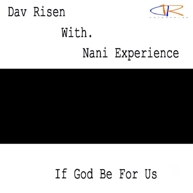 If God Be For Us (Da Risen Remix)