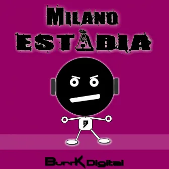 Estadia by Milano