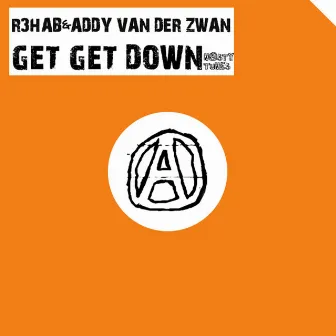 Get Get Down by Addy Van Der Zwan