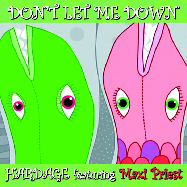 Don't Let Me Down - Radio Edit