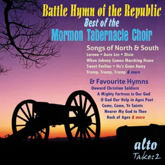 Battle Hymn of The Republic: Very Best of the Mormon Tabernacle Choir by Mormon Tabernacle Choir