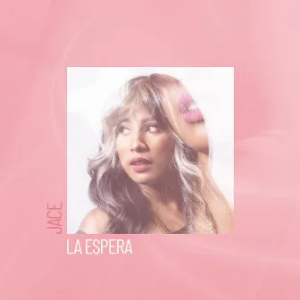 La Espera by Jace