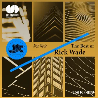 The Best of Rick Wade by Rick Wade