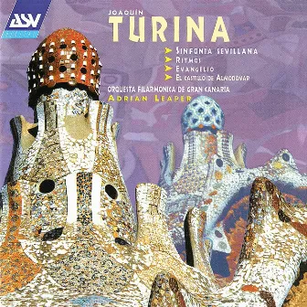 Turina: Sinfonia Sevillana; Evangelio; Ritmos; El Castillo de Almodovar by Catrin Mair Williams