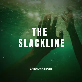 The Slackline by Antony Darvill