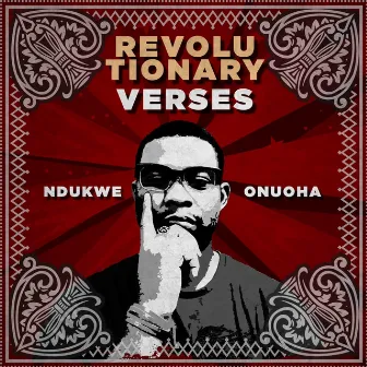 Revolutionary Verses by Ndukwe Onuoha