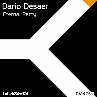 Eternal Party by Dario Desaer