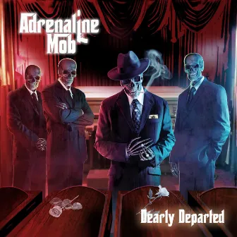 Dearly Departed by Adrenaline Mob