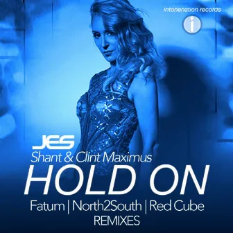 Hold On (Remixes 1) by Clint Maximus