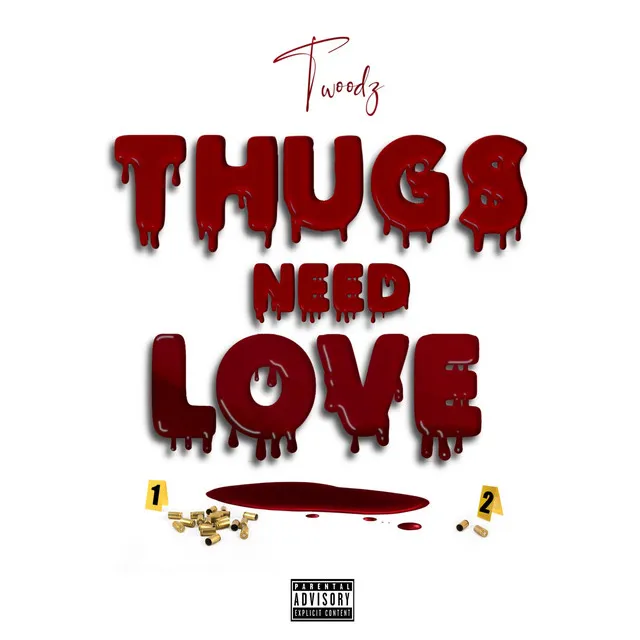 Thugs need love