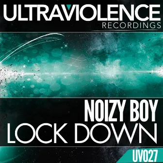 Lock Down by Noizy Boy