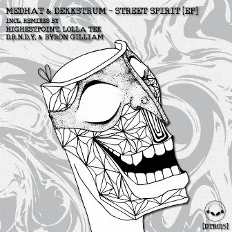 Street Spirit EP by Medhat & Dekkstrum