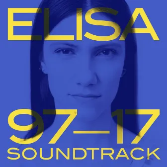 Soundtrack '97 - '17 by Elisa