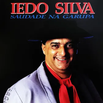 Saudade Na Garupa by Iedo Silva