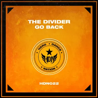 Go Back (Original Mix) by The Divider