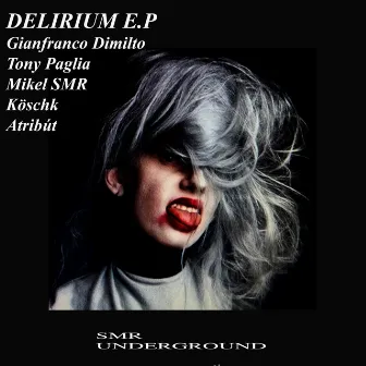 Delirium E.P by Mikel SMR