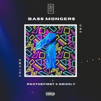 Bass Mongers - Volume One by Grizzly Music