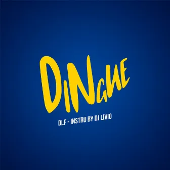 Dingue by DLF