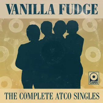 The Complete Atco Singles by Vanilla Fudge